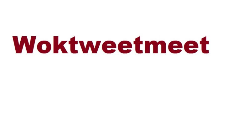 Cum fu’ la Woktweetmeet